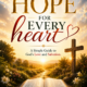 Book cover for 'Hope for Every Heart' by Naeem Nasir, featuring a sunrise, garden path, open Bible, and a wooden cross in the foreground.